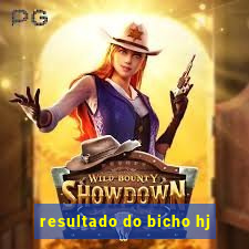 resultado do bicho hj